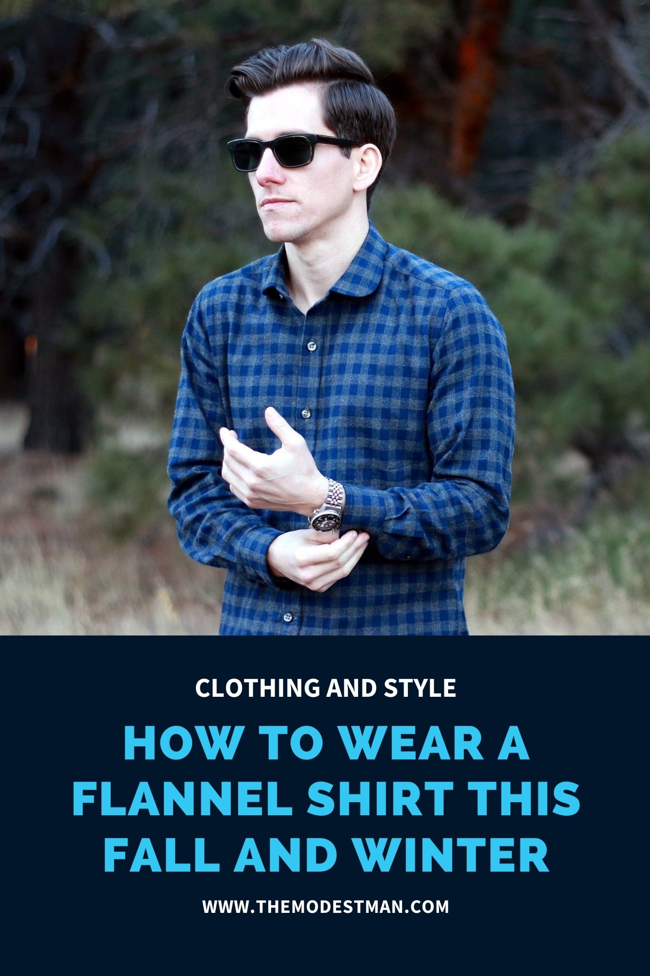 How To Wear A Flannel Shirt Well