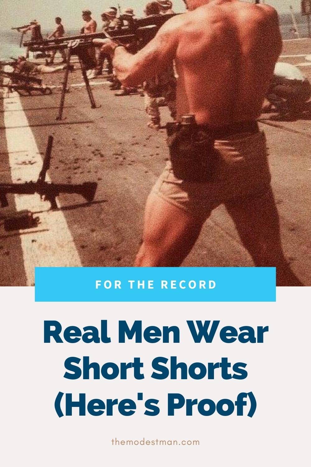 Real men wear short shorts