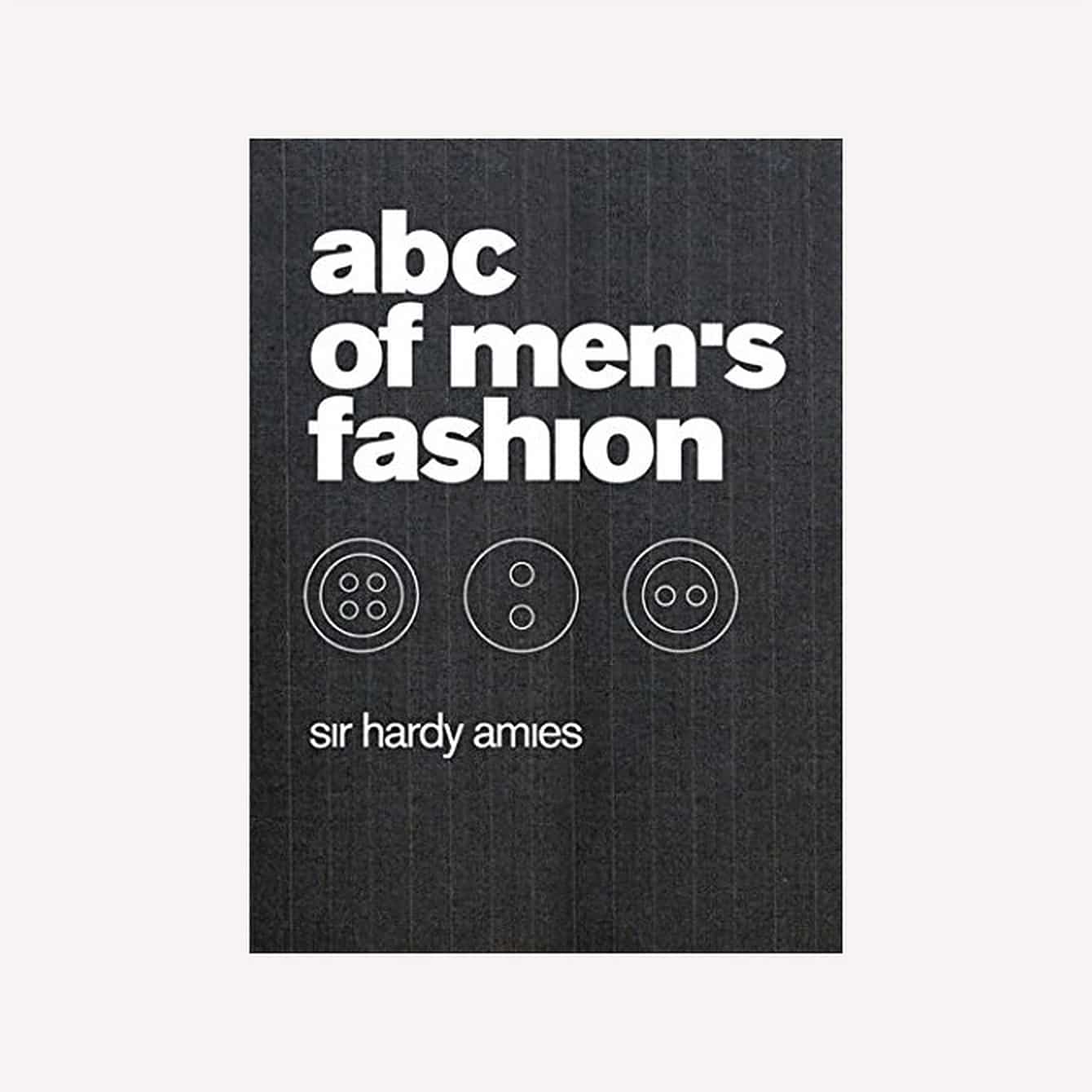 ABC of Mens Fashion