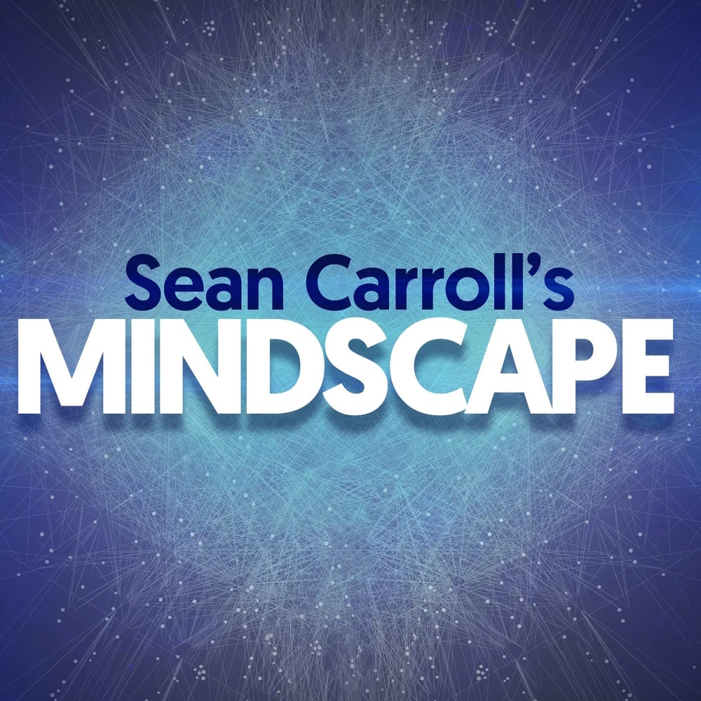 Sean Carrolls Mindscape