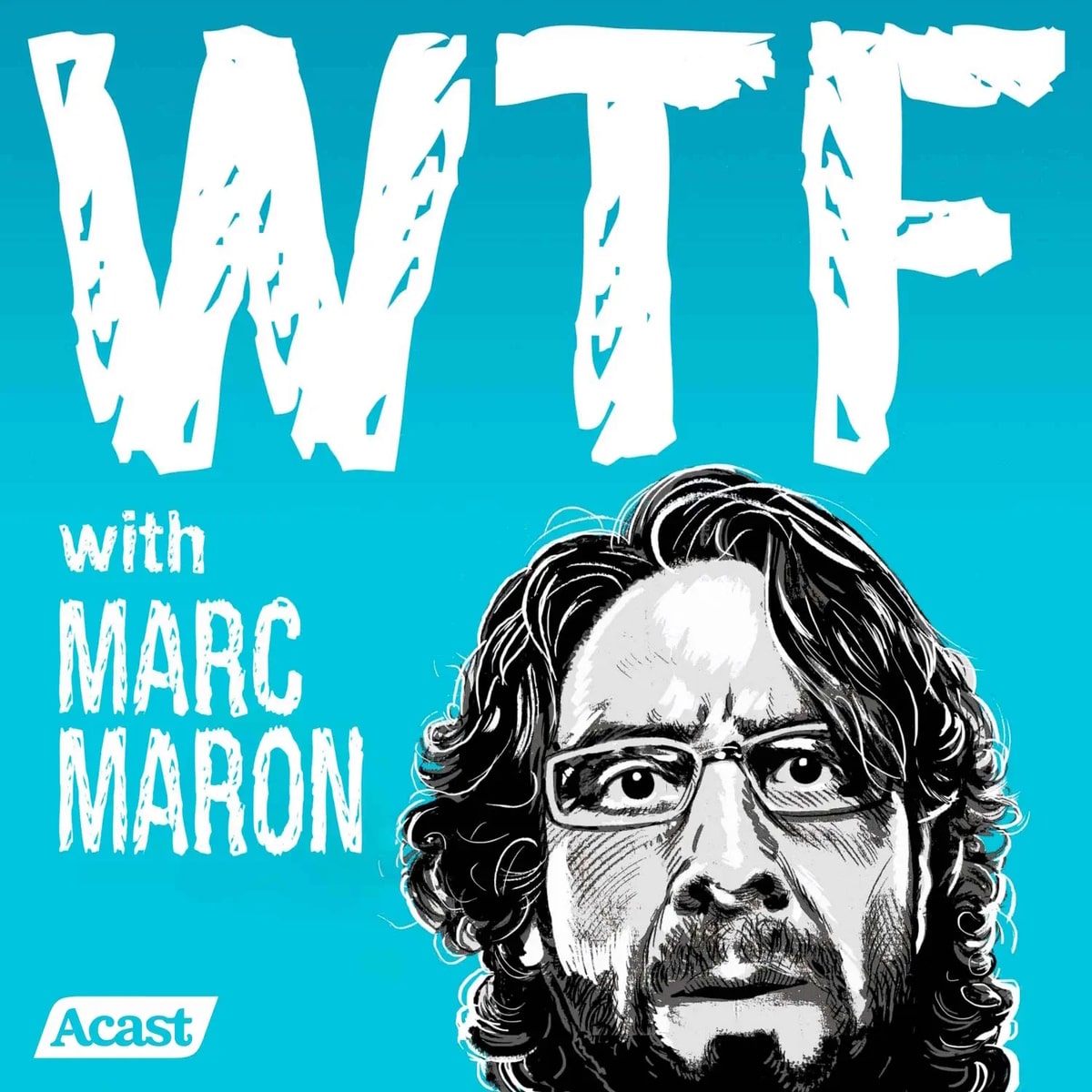 WTF with Marc Maron